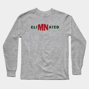 eliMNated Long Sleeve T-Shirt